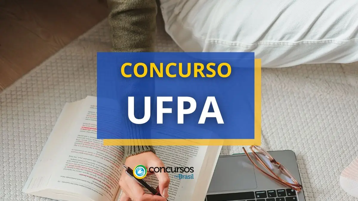 Concurso UFPA, Edital UFPA, Vagas UFPA, Concurso Pará