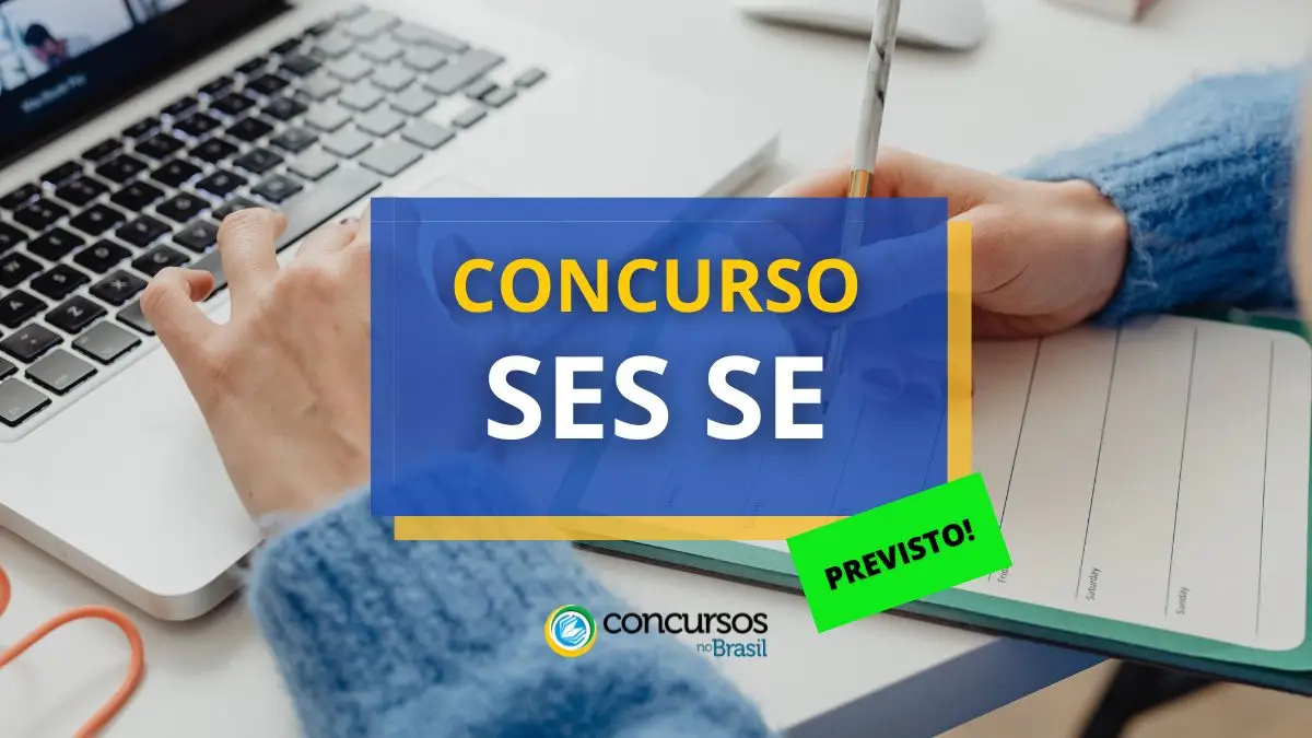 Concurso SES SE previsto, Concurso SES SE, Edital SES SE, seleção SES SE.