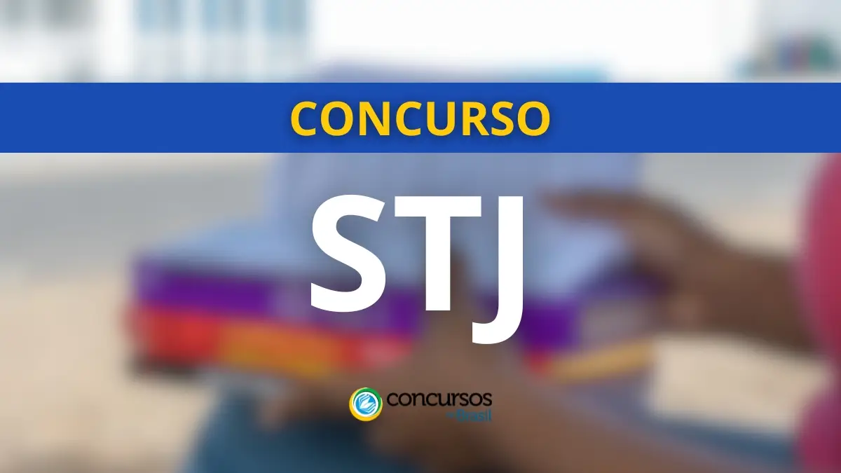 concurso STJ, vagas do concurso STJ, inscrições no concurso STJ, edital do concurso STJ