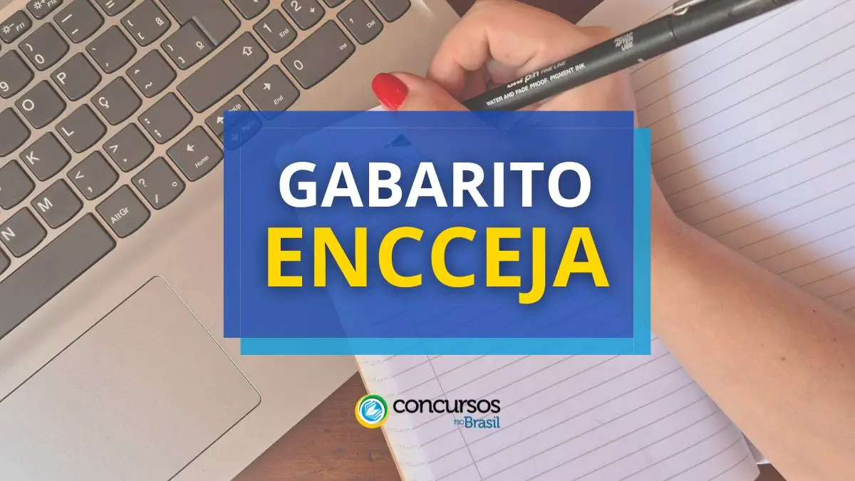 gabarito encceja, gabarito oficial encceja, resultado encceja, encceja 2024