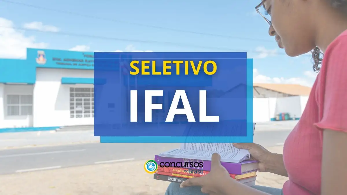 Processo seletivo IFAL, Cargos ofertados no processo seletivo, Como se inscrever na seleção, Etapas do seletivo IFAL.