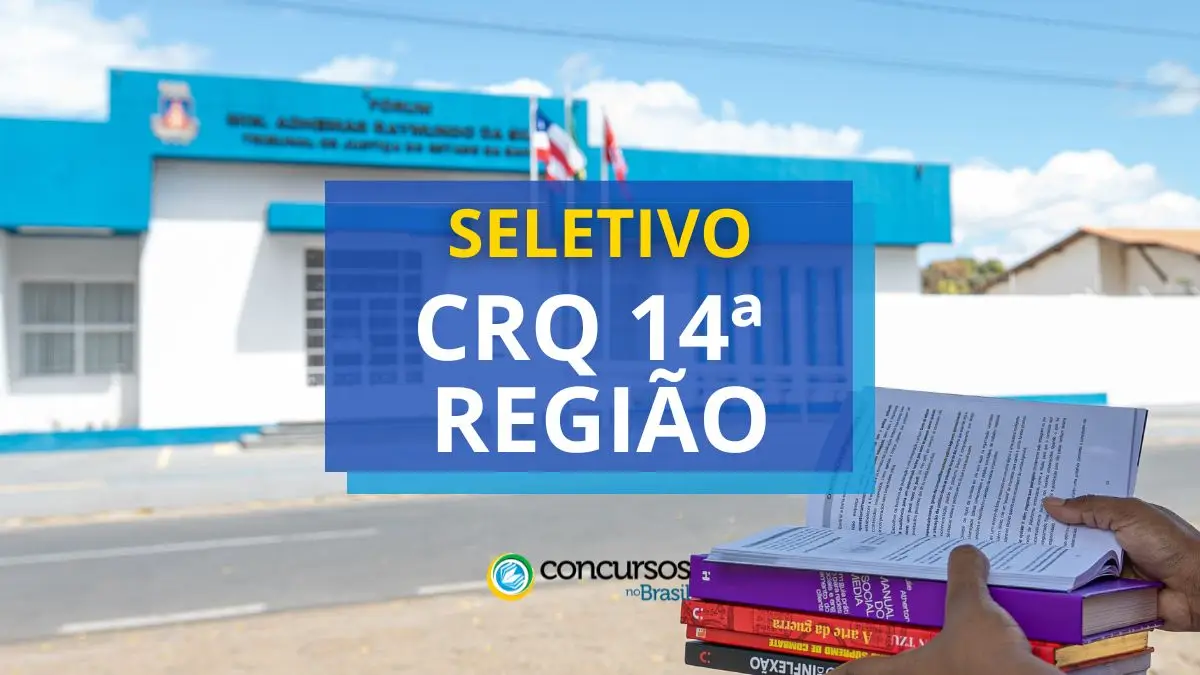 Processo seletivo CRQ 14ª Região, CRQ 14ª Região, CRQ 14ª Região, seleção CRQ 14ª Região.