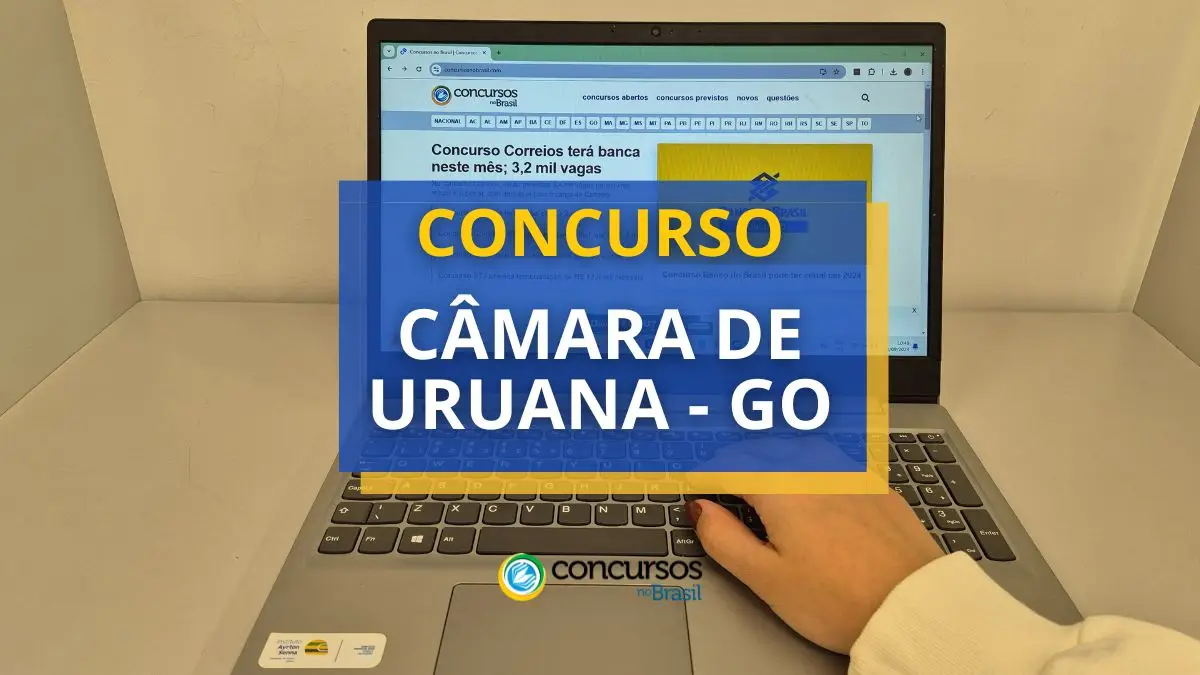 Concurso Câmara de Uruana - GO: mensais até R$ 4,7 mil