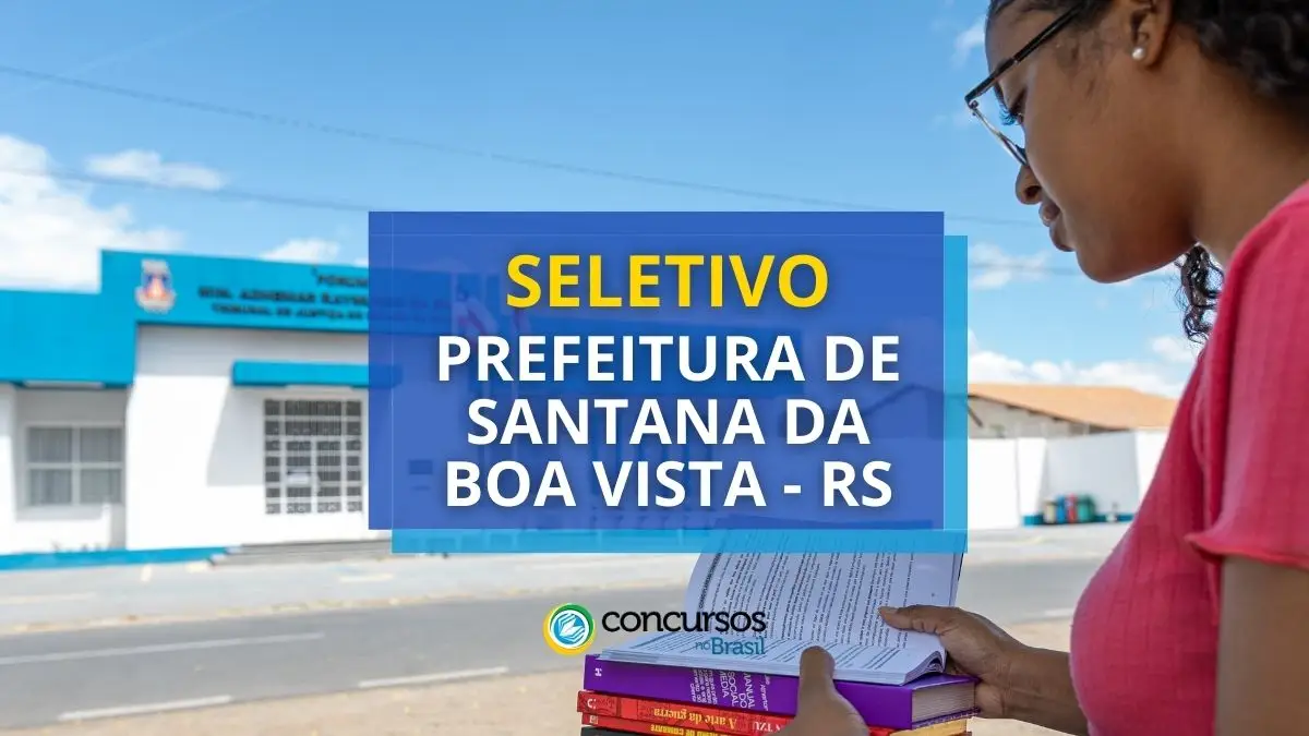 Processo seletivo Prefeitura de Santana da Boa Vista, Prefeitura de Santana da Boa Vista, edital Prefeitura de Santana da Boa Vista, vaga Prefeitura de Santana da Boa Vista.